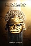 Image de El Dorado: En busca de la ciudad perdida