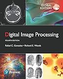 Digital Image Processing, Global Edition by