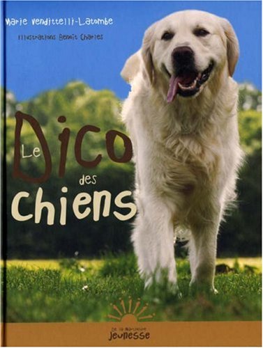 couverture de : Le dico des chiens