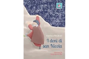 I doni di San Nicola. Ediz. illustrata