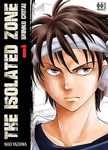 Les prisonniers du Kantō - The Isolated Zone — Tome 1