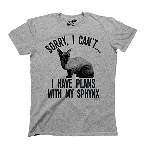 Sorry I Cant I Have Plans With My SPHYNX Gato Cat Breed T-Shirt Mens / Camiseta de las señoras Unisex
