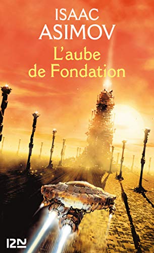 L'aube de Fondation (Science-fiction / fantasy t. 2) L'aube de Fondation (Science-fiction / fantasy t. 2)