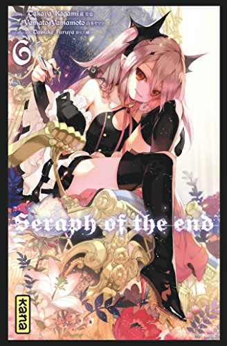 Seraph of the End: Vampire Reign — Tome 6