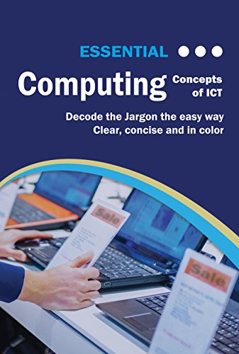 Essential Computing: Concepts of ICT (Computer Essentials): Amazon.co ...