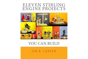 Eleven Stirling Engine Projects You Can Build