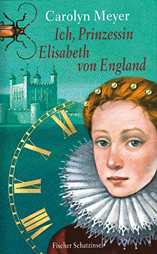Ich, Prinzessin Elisabeth von England: Historischer Roman (Kinderbuch Hardcover)