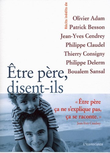 <a href="/node/21586">Etre père, disent-ils</a>