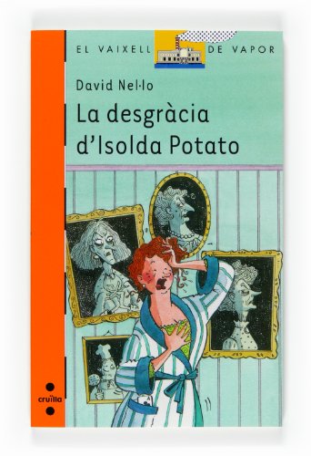 La desgràcia d'Isolda Potato: 163 (El Barco de Vapor Naranja)