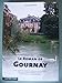 LE ROMAN DE GOURNAY SUR...