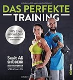 Image de Das perfekte Training: 100 % Erfolg mit Coach Seyit. Effektive Trainings- und Ernährungspläne