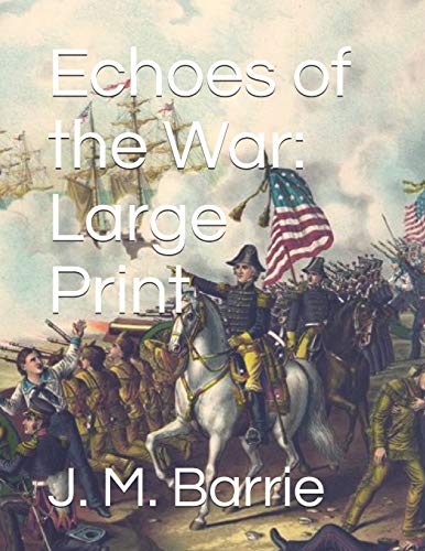Preisvergleich Produktbild Echoes of the War: Large Print