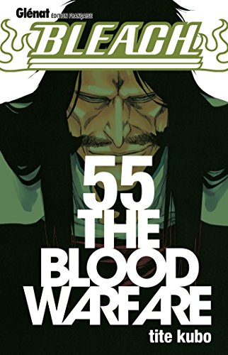 Download Bleach - Tome 55 : The blood warfare Download Bleach - Tome 55 : The blood warfare
