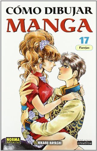 Como dibujar manga 17 Parejas / How to Draw Manga 17 Couples by Hikaru Hayashi (2005-02-11)