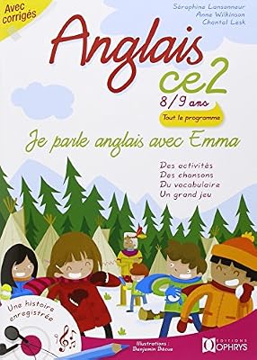 Je parle anglais avec Emma, Anglais CE2 8/9 ans, Livre avec CD audio