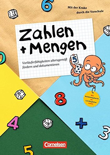 Download Mit der Krake durch die Vorschule / Zahlen und Mengen: Mit Krake durch die Vorschule: Zahlen und Mengen: Vorläuferfähigkeiten altersgemäß fördern und dokumentieren. Kopiervorlagen Download Mit der Krake durch die Vorschule / Zahlen und Mengen: Mit Krake durch die Vorschule: Zahlen und Mengen: Vorläuferfähigkeiten altersgemäß fördern und dokumentieren. Kopiervorlagen