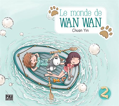 Le Monde de Wan Wan — Tome 2