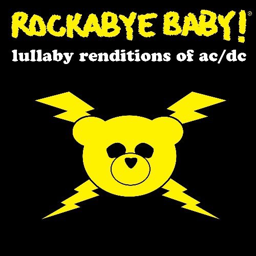 Rockabye Baby AC/ DC Lullaby Renditions