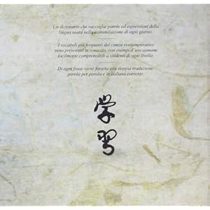 Dizionario cinese-italiano per lo studio della lingua cinese contemporanea