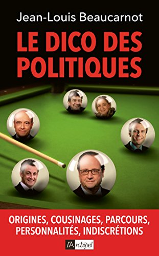 Le dico des politiques gratuit Le dico des politiques gratuit