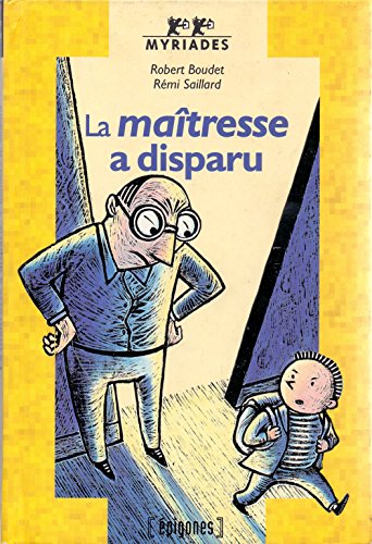 La maitresse a disparu