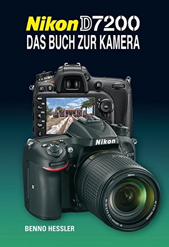 Download Nikon D7200 Das Buch zur Kamera Download Nikon D7200 Das Buch zur Kamera
