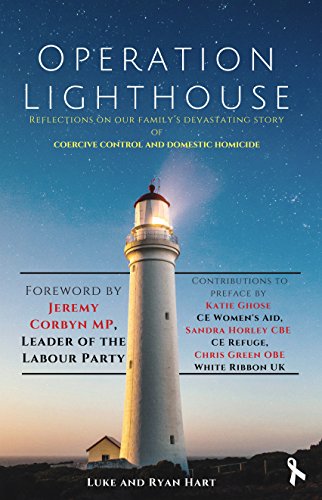 Operation Lighthouse: Reflections on our Family's Devastating Story of Coercive Control and Domestic Homicide (English Edition)