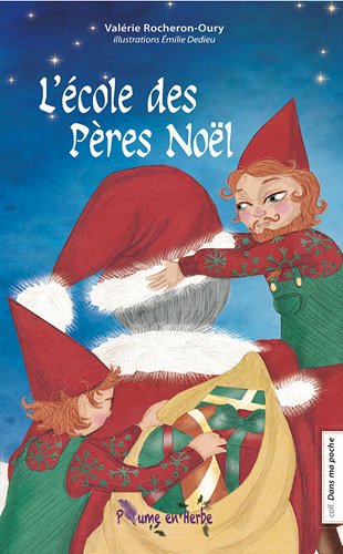 couverture de : L'&eacute;cole des p&egrave;res No&euml;l