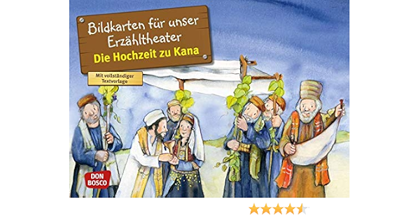 Die Hochzeit Zu Kana Bildkarten Fur Unser Erzahltheater Entdecken Erzahlen Begreifen Kamishibai Bildkartenset Bibelgeschichten Gross Martina Lefin Petra Amazon De Bucher 