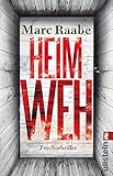 Bücher Neuerscheinungen 2022 - Heimweh: Thriller von Marc Raabe
