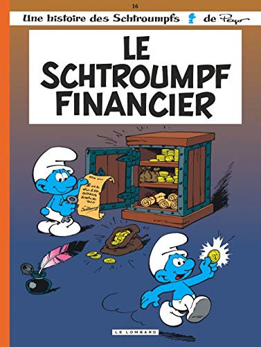 Le schtroumpf financier, tome 16 Le schtroumpf financier, tome 16