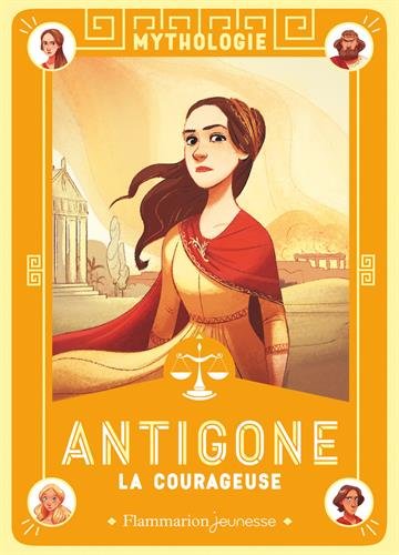 couverture de : Antigone la courageuse