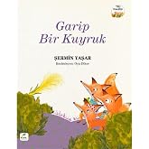 Garip Bir Kuyruk: Tilki Masalları