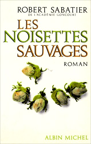 couverture de : Les noisettes sauvages