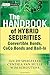 Produktbild The Handbook of Hybrid Securities: Convertible Bonds, Coco Bonds, and Bail-In (Wiley Finance)