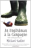 An Englishman à la Campagne: Life in Deepest France An Englishman à la Campagne: Life in Deepest France