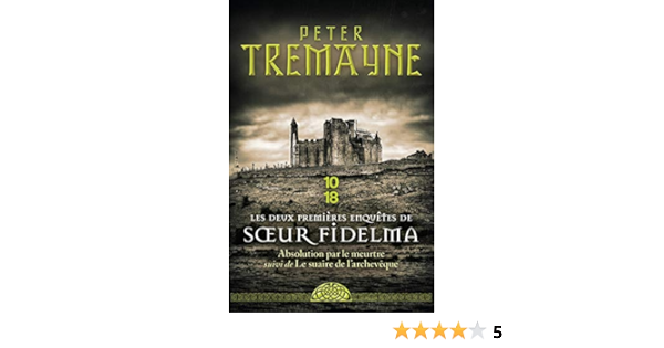 Amazon Fr Les Deux Premieres Enquetes De Soeur Fidelma Tremayne Peter Chifflot Dorothee Leclere Cecile Livres