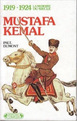 Download Mustafa Kemal invente la Turquie moderne : 1919-1924 Download Mustafa Kemal invente la Turquie moderne : 1919-1924