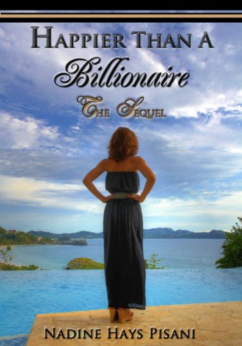 Happier Than A Billionaire: The Sequel (English Edition) livre