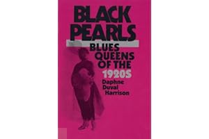 Black Pearls: Blues Queens of the 1920s
