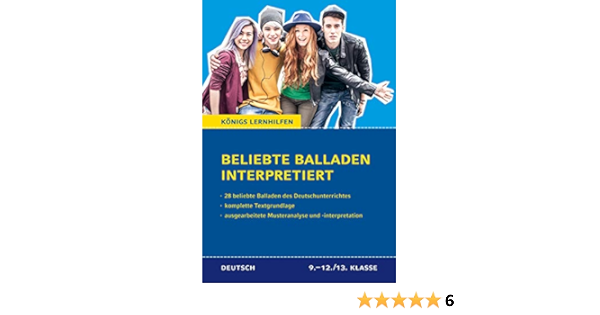 Konigs Lernhilfen Beliebte Balladen Interpretiert 28 Beliebte Balladen Des Deutschunterrichtes Amazon De Keiser Dr Wolfhard Bucher