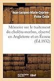 Image de Mémoire sur le traitement du choléra-morbus, observé en Angleterre et en Écosse