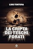 Image de La cripta dei teschi forati