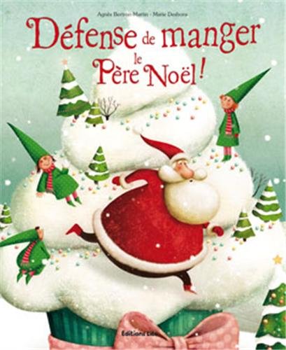 <a href="/node/16466">Défense de manger le Père Noël</a>