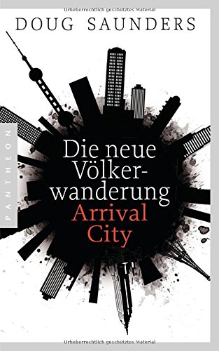 Download Die neue Völkerwanderung – Arrival City