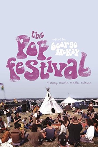 Preisvergleich Produktbild The Pop Festival: History, Music, Media, Culture