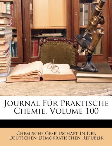 Journal für praktische Chemie