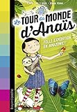 Le tour du monde d'Anaïs, Tome 02: Folle expédition en Amazonie !