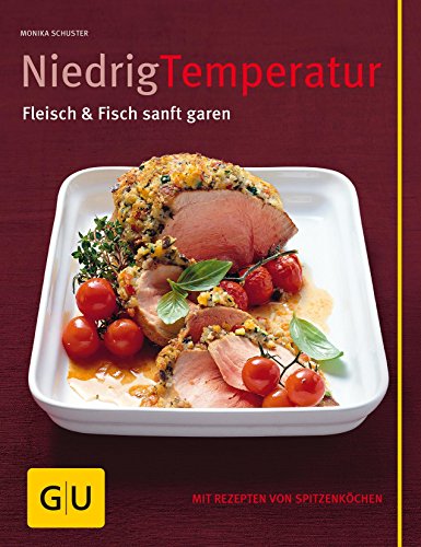 Download Niedrig Temperatur Fleisch & Fisch sanft garen (GU Themenkochbuch) Download Niedrig Temperatur Fleisch & Fisch sanft garen (GU Themenkochbuch)