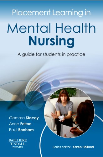 Placement Learning in Mental Health Nursing: A guide for students in practice, 1e
